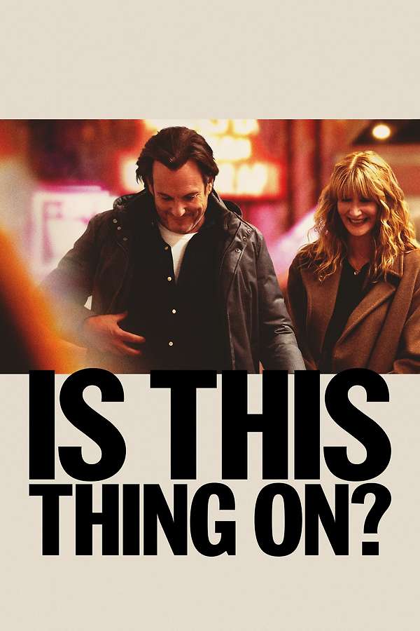 Poster for Is This Thing On? (2025)